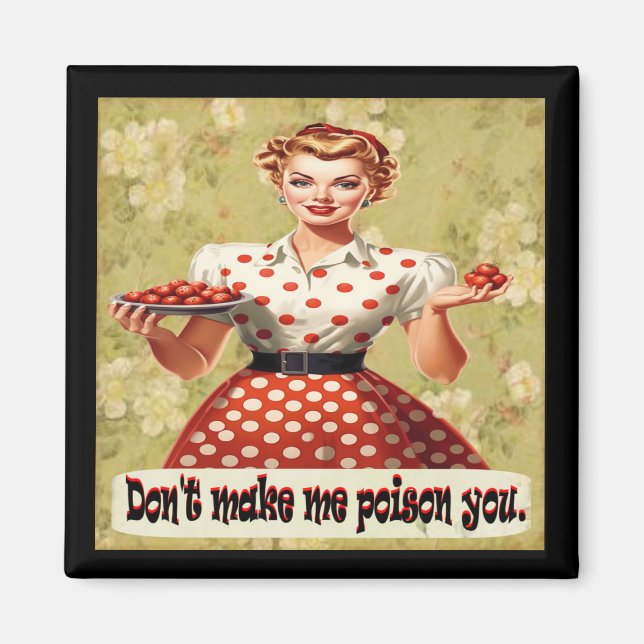 Não me faça envenenar seu imã (Frente)