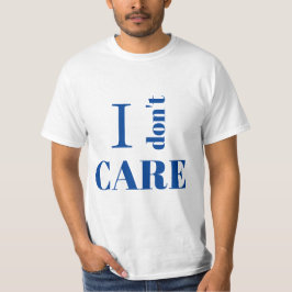 NÃO ME IMPORTO COM A camiseta