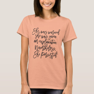 Não obstante persistiu camiseta
