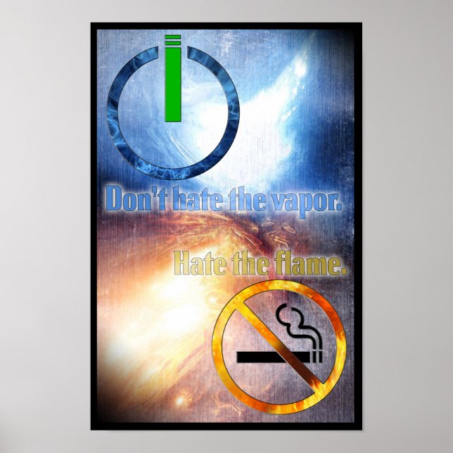 Não odeie o vapor, odeie o Poster de chama (Frente)