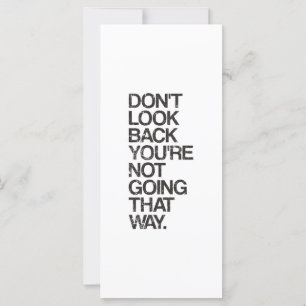 Não olhe para trás, você não vai assim