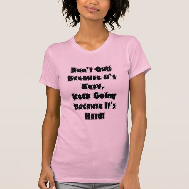 Não pare porque é camisa fácil (Frente)