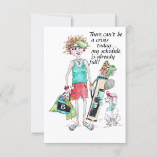 Não pode haver uma crise hoje...minha agenda está 