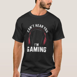 Não Posso Ouvir Você Estou Jogando Camiseta Divert