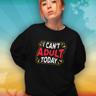 Não Posso Ser Adulta Hoje Camiseta Divertida par
