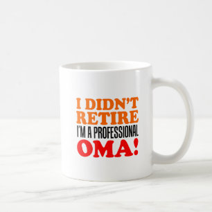 Não se aposentou a caneca profissional de Oma
