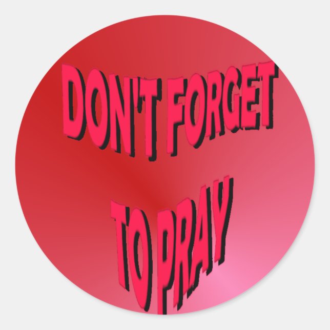 Não se esqueça de rezar adesivos (Frente)