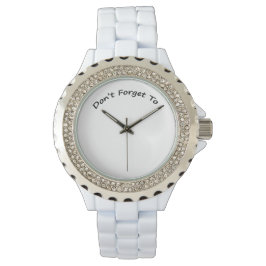 Não se esqueça dos relógios das damas