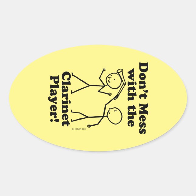 Não se meta com o adesivo de Oval do Clarinet Play (Frente)