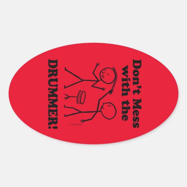 Não se meta com o adesivo de Oval do Drummer (Frente)