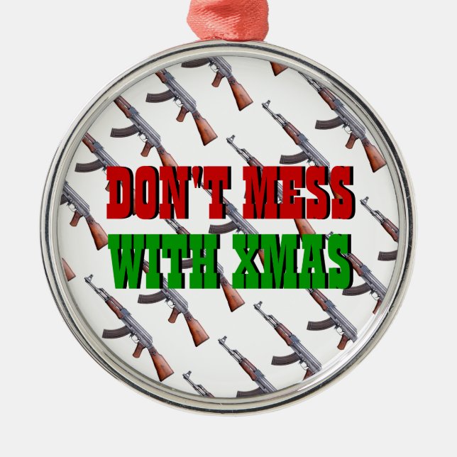 Não se meta com o Enfeites de natal Xmas AK47 (Frente)