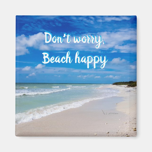 Não se preocupe, imã feliz da praia (Frente)