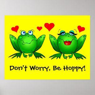 Não se preocupe, seja feliz Poster de amor de sapo