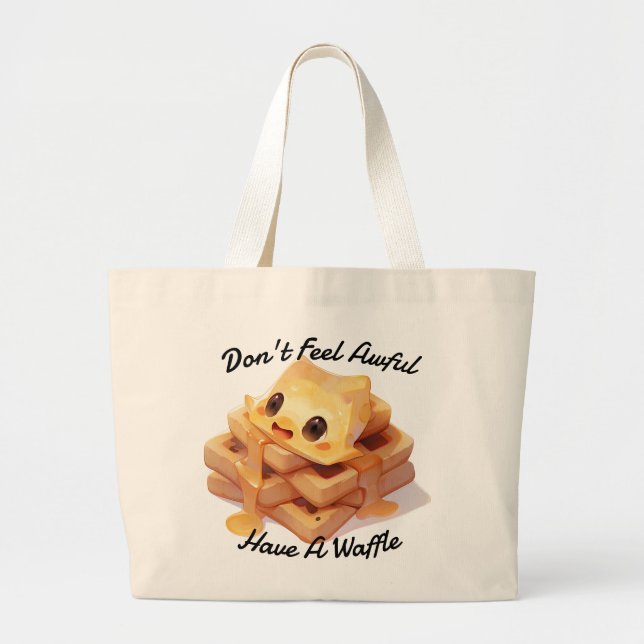 Não se sinta mal, tenha uma bolsa de waffle Tote (Frente)
