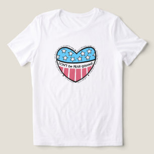 Não seja T-Shirt com medo