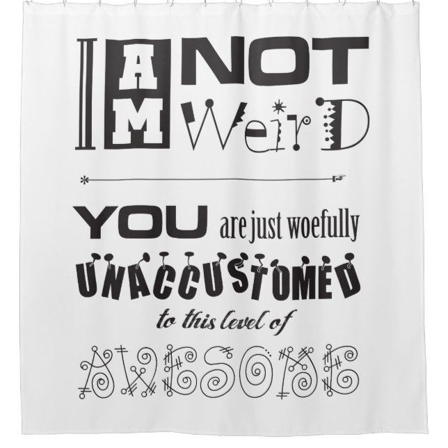 Não sou estranho! Cortina para Banheiro (Frente)