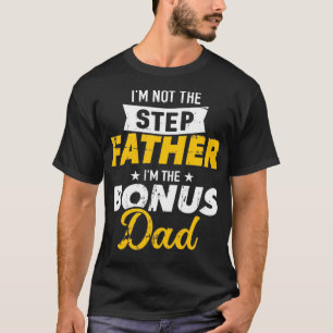 Não sou o padrasto. Sou o pai de bônus Pullover