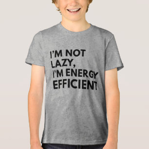 NÃO SOU PREGUIÇOSO, SOU EFICIENTE EM ENERGIA TIPOG