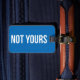 Não sua etiqueta de bagagem personalizada | Cobalt (Front Insitu 4)