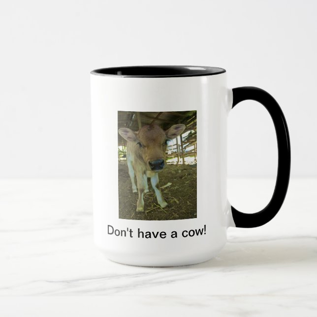 Não tenha uma caneca de café da vaca (Direita)