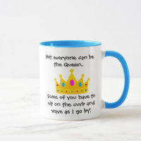 Não todos pode ser a caneca de café da rainha