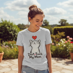Não Toquem na Minha Mãe Camiseta Feminina de Gato