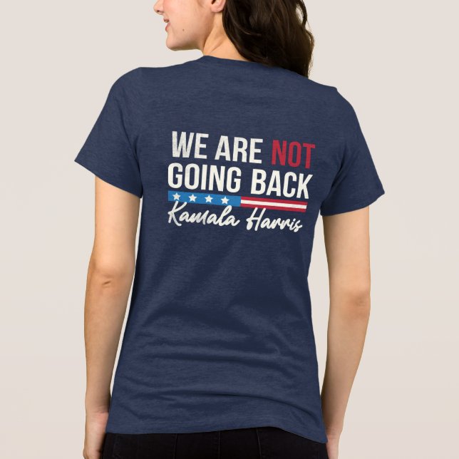 Não Vamos Voltar 2024 Presidente Kamala Harris (Verso)