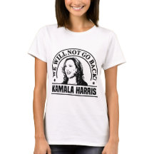 Não vamos voltar Kamala Harris Camisa Harris Camis