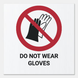 Não Vestir Luvas, Sinal De Proibição