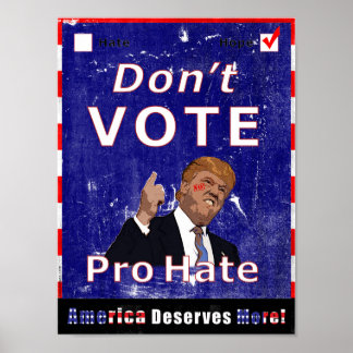 Não vote Poster da Campanha Pro Hate