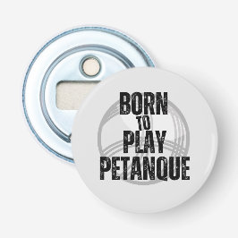 "Nascer de Jogar Pétano" - que bom!