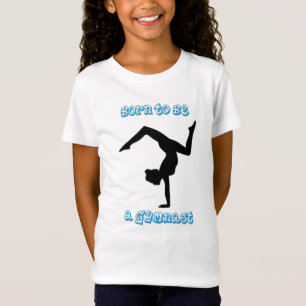 Nascer de ser um ginasta - Camisa T de ginástica