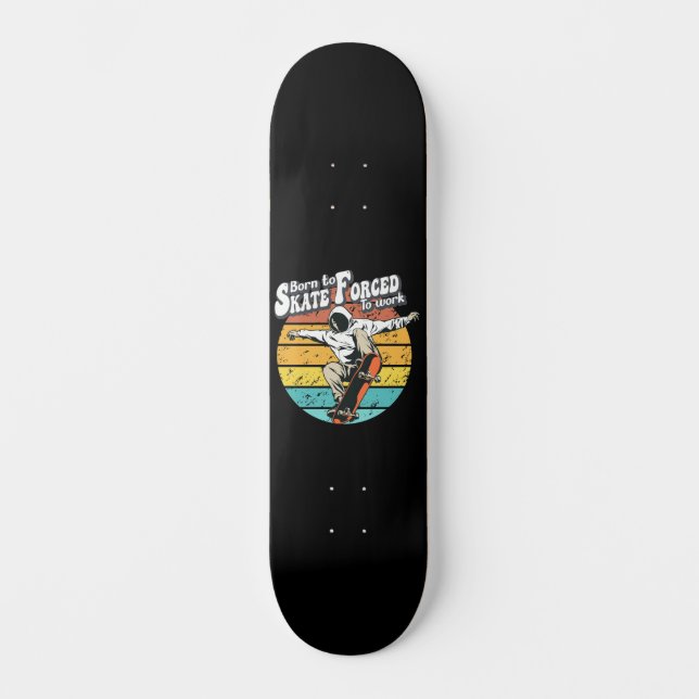 Nascer Para Skate Forçado A Trabalhar (Frente)