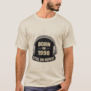Nascido em 1998 Camiseta Still on Repeat – Mus Vin