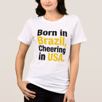 Nascido no Brasil Comemorando nos EUA camiseta