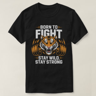 Nascido para Lutar Camiseta de Motivação Tiger Fit