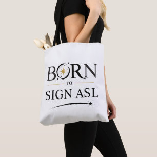 Nascido para Sinalizar Bolsa de Mão ASL