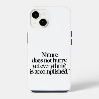 "Nature Does Not Hurry" - Citation Zen Inspirante