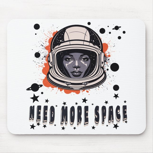 Need More Space Mouse Pad – Fun Cosmic Desk Access (Frente)