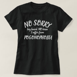 Nenhuma camisa grande do slogan de Pogonophobia da