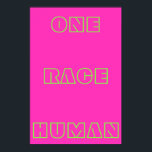 Neon One Race Human Cote Text Poster<br><div class="desc">O Poster de Texto de Citação Humana Neon One Race apresenta a citação "Um Race Humano" contra um fundo Neon. Você pode personalizar seu próprio texto ou deixá-lo como for fácil.</div>
