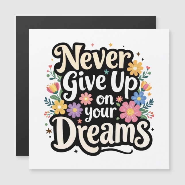 Never Give Up On Your Dreams (Frente/Verso)