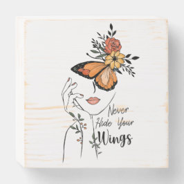 Never Hide Your Wings 