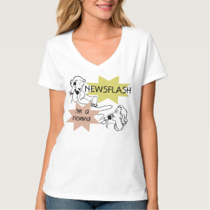 Newsflash eu sou camiseta e presentes de um Nonna