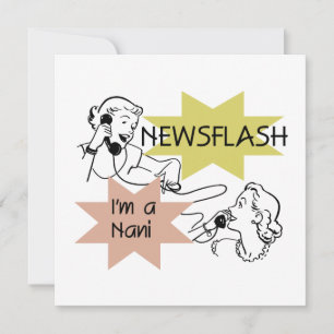 Newsflash Sou uma t-shirts e presentes Nani