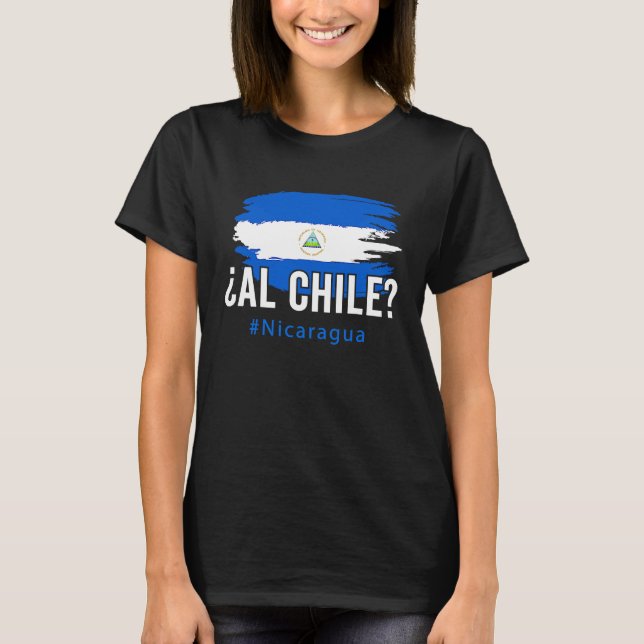 Nicaragua Flag Camiseta Nicaraguan Al Chile Nica S (Frente)