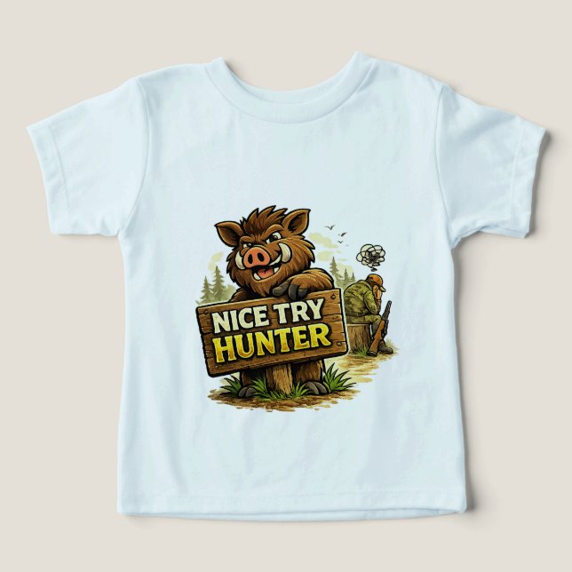 Nice Try Hunter (Design frontal)
