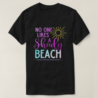 Ninguém Gosta De Uma Camiseta Shady Beach