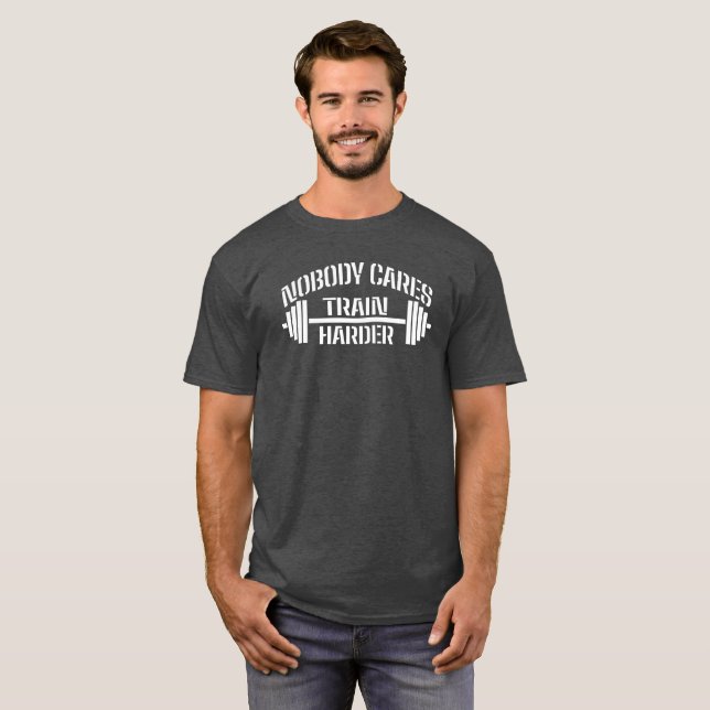 Ninguém Liga Treine Mais Duro Camiseta (Frente Completa)