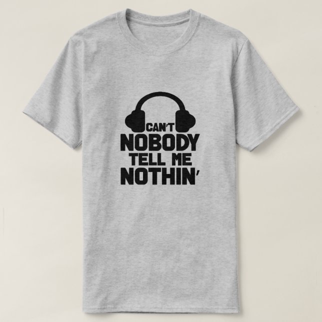 Ninguém pode me dizer nada de camiseta (Frente do Design)